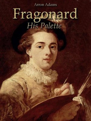 cover image of Fragonard--His Palette